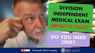 What Is a Division Independent Medical Exam (DIME)?