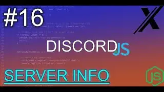 HOW TO MAKE AN ADVANCED SERVER INFO COMMAND | DISCORD.JS (12V) | #16