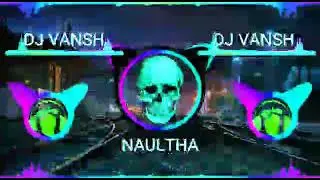 DJ Vansh naultha