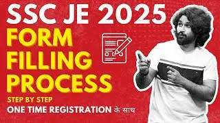 SSC JE Form Fill Up 2025 | SSC JE Form Filling 2025 Process Step By Step
