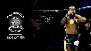 FULL REPTILE WARRIORS - ADAM &lsquo;APEX&rsquo; AMARASINGHE HIGHLIGHT REEL