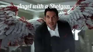 Lucifer Vs Cain - Angel with a Shotgun (AMV)