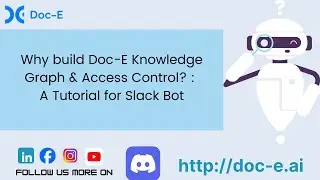 Why build Doc-E Knowledge Graph & Access Control?