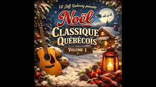 DJ JeFF (Bonus) - Noël Classique Québécois volume 1