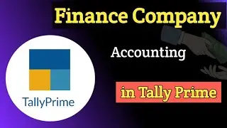 Tally Prime- Finance Company Accounting | Loan and interest entry in tally