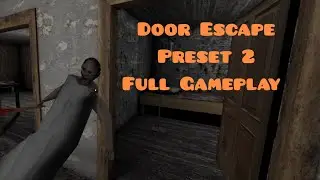 Granny - Door Escape Preset 2 (Hardest Preset) Full Gameplay #granny #dvloper