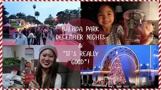 Balboa Park December Nights & 