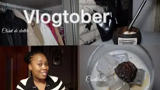 VLOGTOBER 1&2 : cocktail making🫢, skin care , closet de clutter , 90 days before the 90 days
