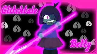 roblox# 579 [ Undertale: The Other AUs ] [ Glitchtale Betty ]