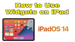 How to use and get widgets on iPad home screen iOS 14 (iPados 14)