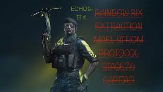 RAINBOW SIX EXTRACTION MAEL STROM STAGE76 CAPITAO NO HIT RUN