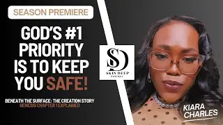 Creation of the World | Beneath the Surface | Skin Deep Podcast (Genesis Chapter 1 Explained)