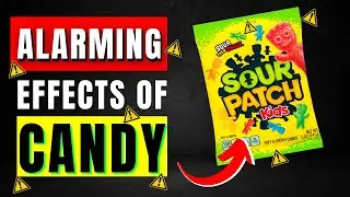 5 Alarming Effects of Eating Candy