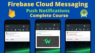 Firebase Cloud Messaging (FCM) Complete Course | Android Development | Different Notification Styles