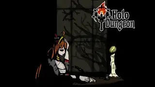 Holo Dungeon - Behold, the infinite emptiness