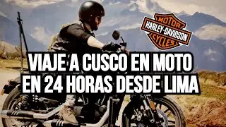 Viaje a Cusco en mi Harley Davidson en 24 horas | Roadster 1200