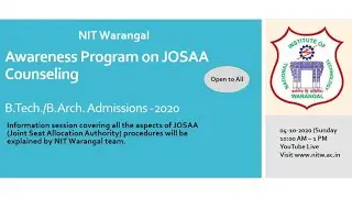 NIT Warangal - Awareness Program on JOSAA Counseling for Admissions