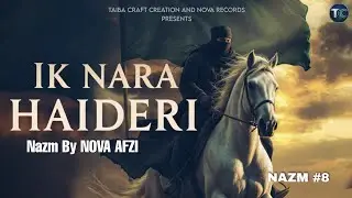 Ik Nara Haideri | Nova Afzi | New Nazm 2026 | Best Islamic Nazm 