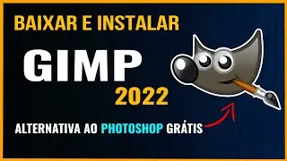 Como Baixar e instalar GIMP | Alternativa Photoshop