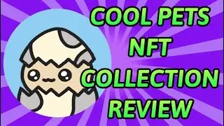 Cool Pets NFT Collection Review! (Honest Review!)