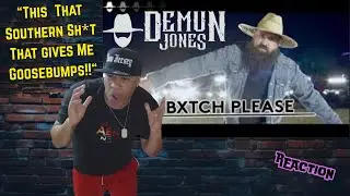 Demun Jones - BXTCH PLEASE MUSIC REACTION