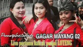 Gagar mayang 02 Live pertama di dusun ponjol