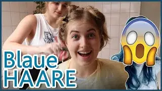 HAARE BLAU TÖNEN zum ersten Mal