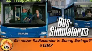 Bus-Simulator 16 #087 | Neuer Radiosender in Sunny Springs?! | Let's Play [HD]