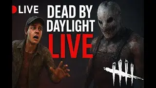 DBD LIVE 🔥 | Ranked Survivor Games & Intense Killer Rounds | 2 V 8 Mode On
