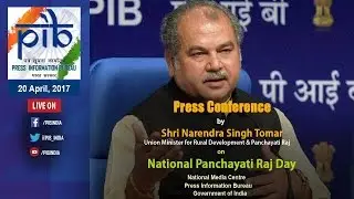 Union Minister Narendra Singh Tomar addresses media on National Panchayati Raj Day