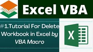 How To Delete Workbook By Excel VBA Macro