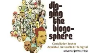 Digging The Blogosphere vol.1 (Compilation Teaser)