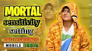 Mortal New Sensitivity Setting Battlegrounds Mobile India