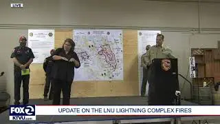 Officials provide an update on the LNU Lightning Complex Fires