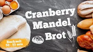 Cranberry Mandel Brot [REZEPT] #bread #rezept #ideas #fyp