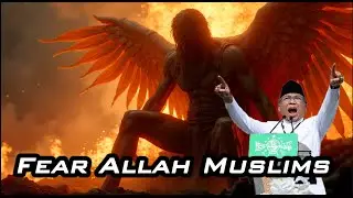 Why Muslims Fear Allah?