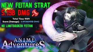 (NO LB FEITAN) 5.19B DMG NEW STRATEGY TOURNAMENT 106 | Anime Adventures