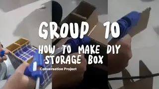 How to make DIY Storage Box/Organizer-Group 10, 8A