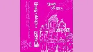 Ruby Dagger - Facade (FULL LP)