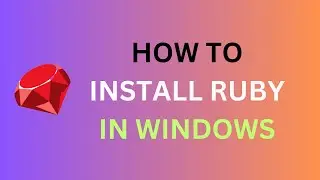 "Ruby on Windows: Step-by-Step Installation Guide for Beginners"