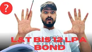 L&T BIS Exams Preparation and Why there is a 12LPA Bond|| By Ashish Verma