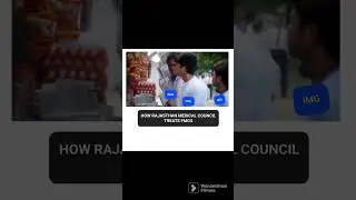 HOW RAJASTHAN MEDICAL COUNCIL TREATING FMGS .