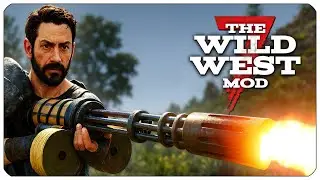 Тестируем пулемёт Гатлинга | 7 Days to Die: мод &laquo;Дикий Запад&raquo; &ndash; выживание, день 16