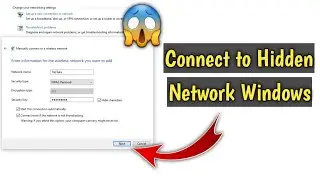 2 How to Connect to Hidden Network Windows 10
