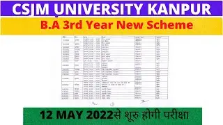 Csjmu  B.A 3rd year New Scheme 2022 || Kanpur university exam date sheet 2022.