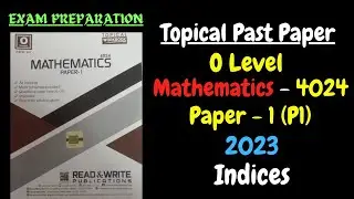 Topical Past paper | O Level | P1 | Mathematics 4024 | 2023 | Indices | Understanding Math