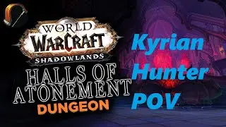 M+10 Halls of Atonement Timed (+2'd) | Kyrian MM Hunter POV | 9.0.2