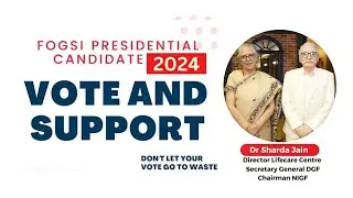 FOGSI Presidential Candidate 2024 VOTE and Support Dr MC Patel