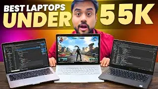 Best Laptop under 55000 - For Students, Gamers, editors and Coders