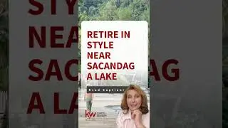 Embrace Lakeside Serenity: Retire in Style Near Sacandaga Lake